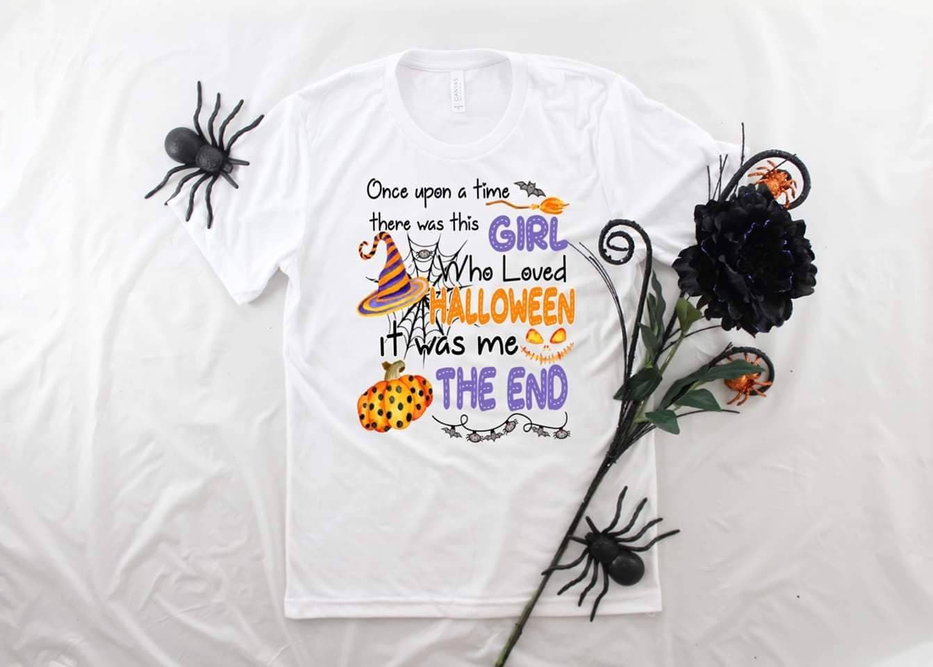 Halloween Once Upon A Time A Girl That Loves Halloween... design t-shirt