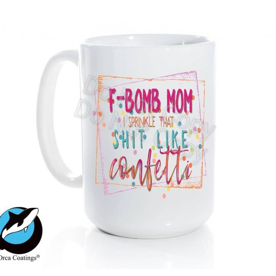 F-Bomb Mom Coffee Mug: Funny Adult Ceramic Cup, Sarcastic Gift