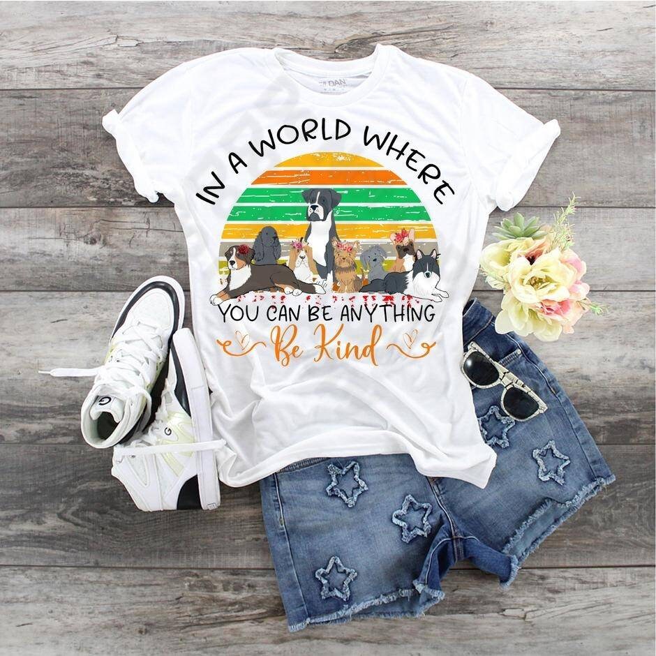 In A World Where You Can Be Anything Be Kind Boxer Dogs design t-shirt