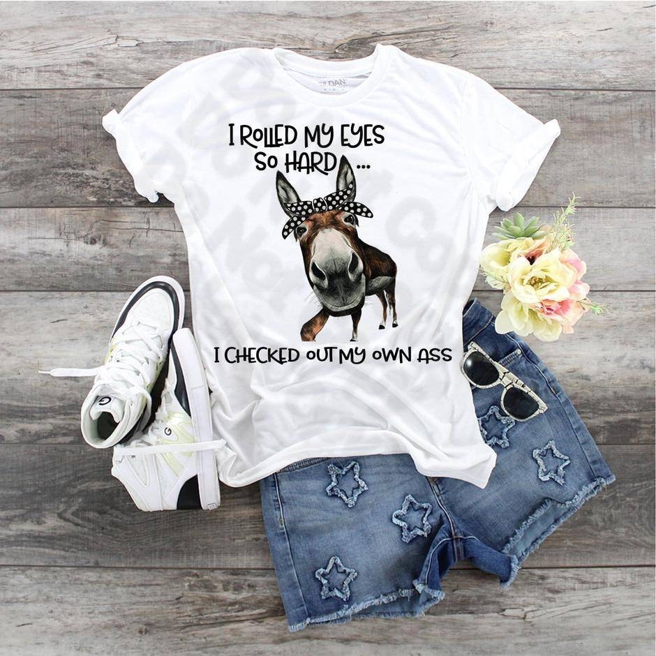 Funny Donkey T-Shirt: I Rolled My Eyes, Sarcastic Humor