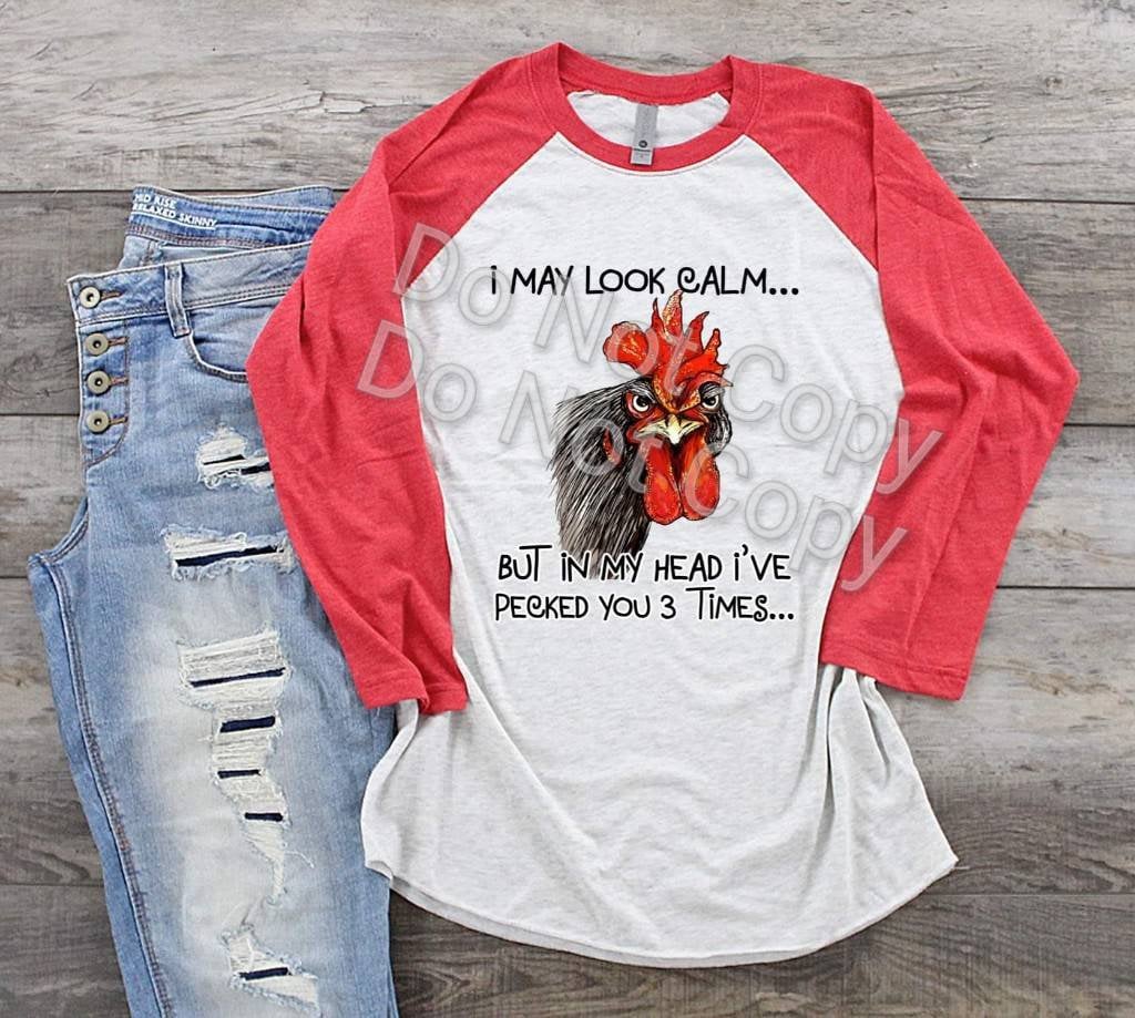 Funny Rooster Shirt: I May Look Calm, Grumpy Chicken Tee