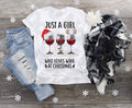 Christmas Just A Girl That Loves Wine at Christmas Time design t-shirt