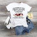 Resting Bitch Face Delight T-Shirt