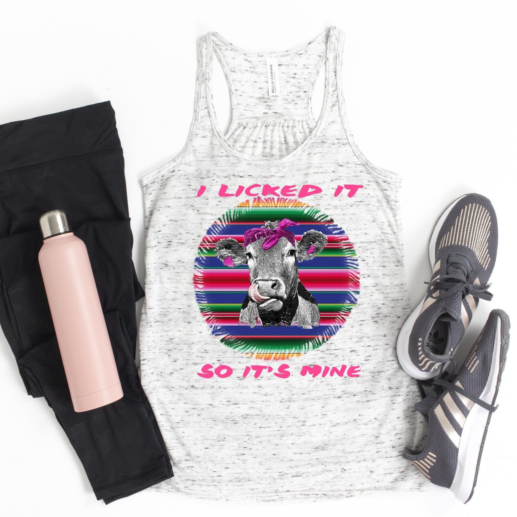 Cow I Licked It Serape Tank Top - Bella Canvas Flowy Tank
