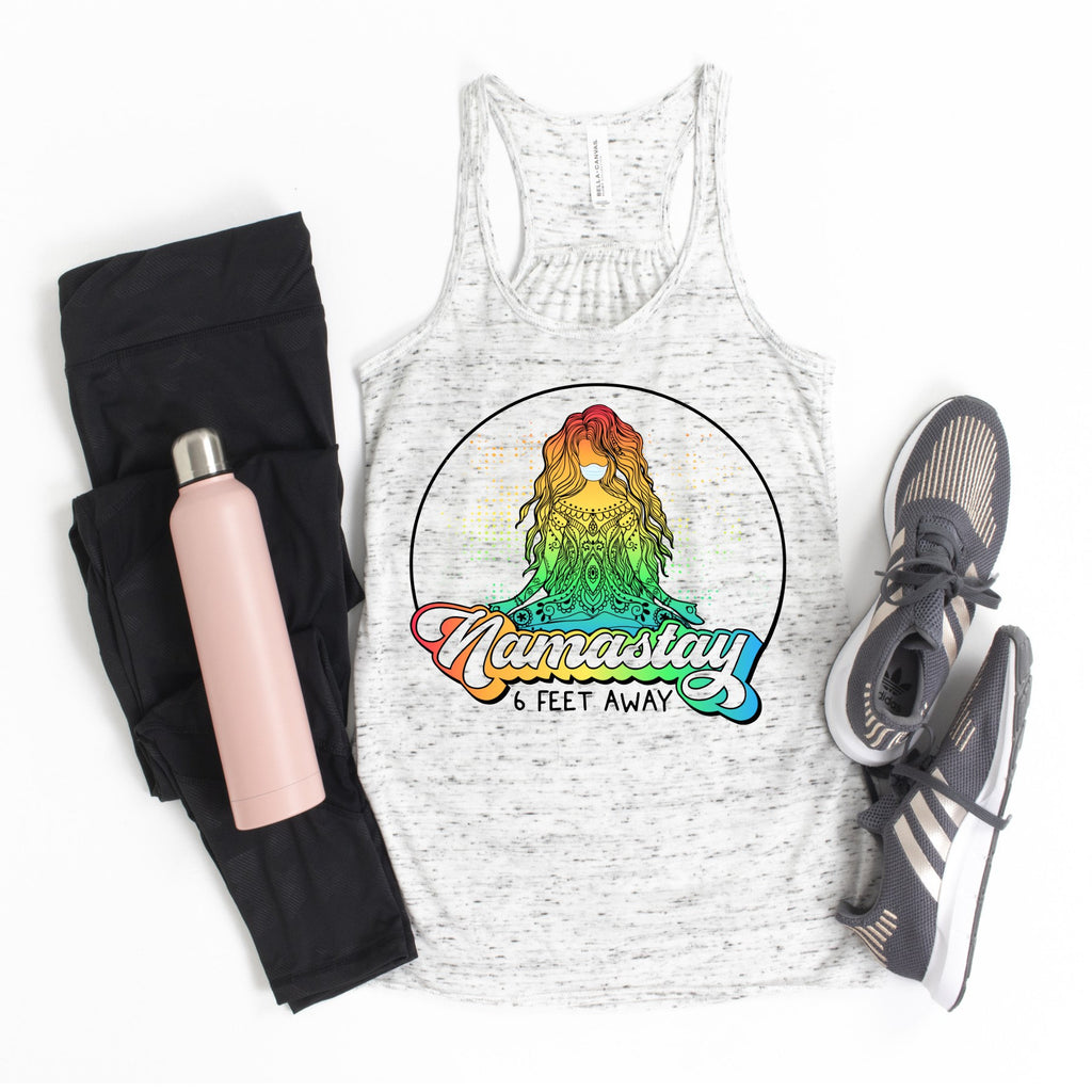 Namastay 6 Feet Away Tank Top: Yoga Goddess Bella Canvas Workout Shirt