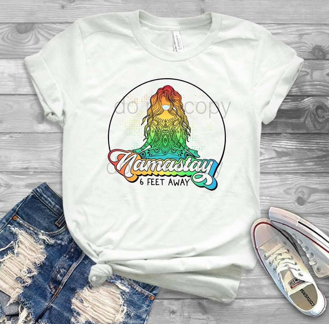Namastay 6 Ft Away T-shirt: Funny Yoga Goddess Tee