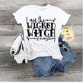 Wicked Witch Of Everything Shirt - Witchy Goddess Tee