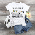 Dramatic Unicorn Bella Canvas T-Shirt: I'll Get Over It