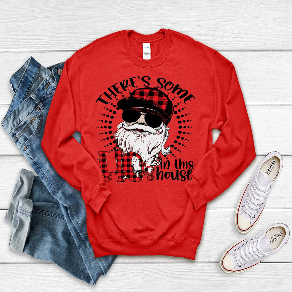 Christmas There's Some Ho's In This House Santa sweatshirt, Funny Santa shirt,