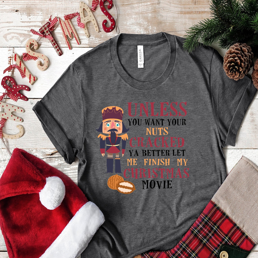 Christmas Unless You Want Your Nuts... design t-shirt