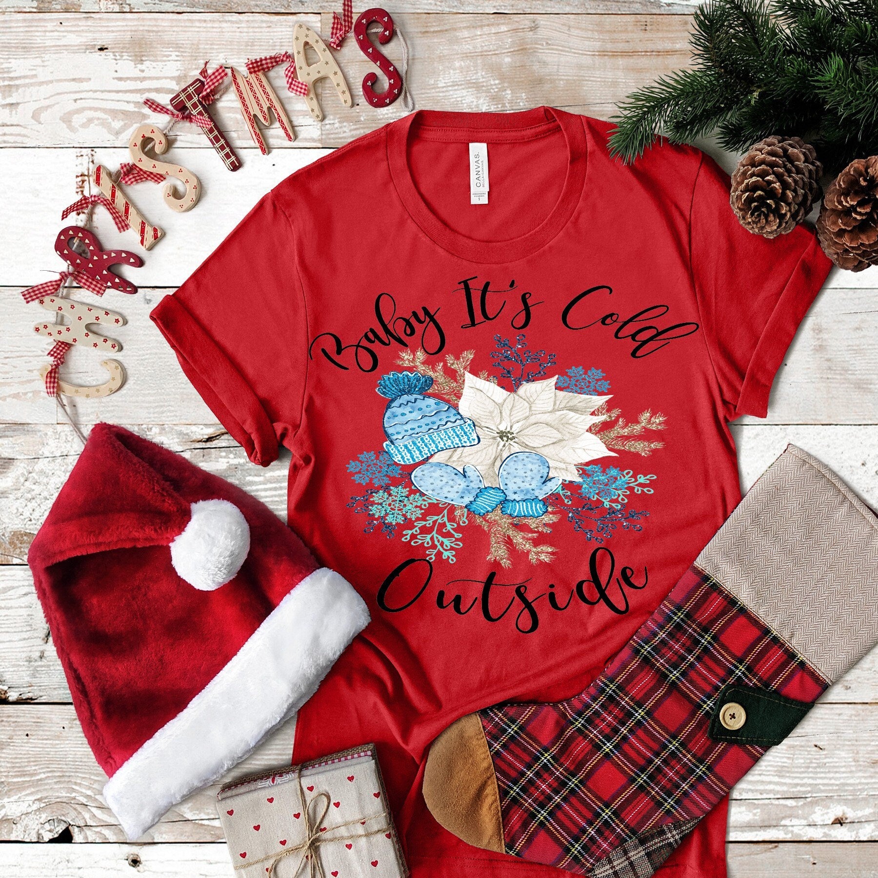 Baby It's Cold Outside design t-shirt 