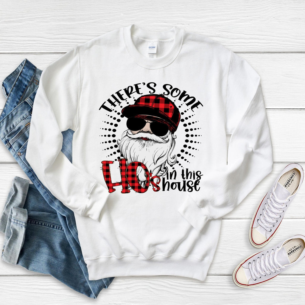 Christmas There's Some Ho's In This House Santa sweatshirt, Funny Santa shirt,