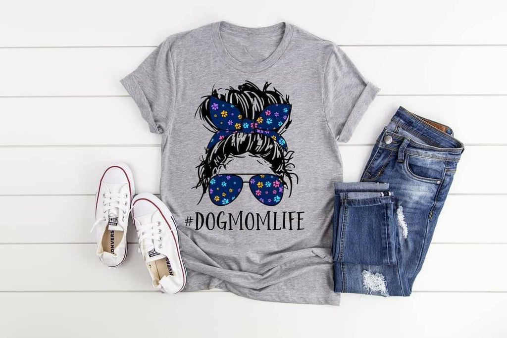 Dog Mom Life T-Shirt: Messy Bun & Glasses, Dog Lover Shirt