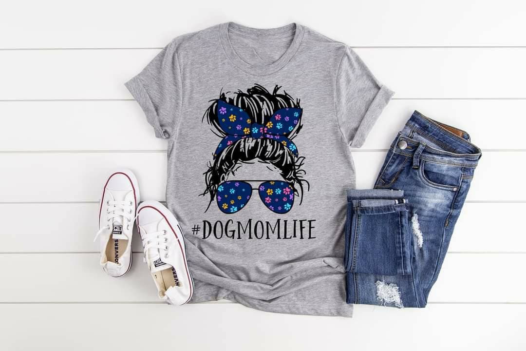 Dog Mom Life T-Shirt: Messy Bun & Glasses, Dog Lover Shirt