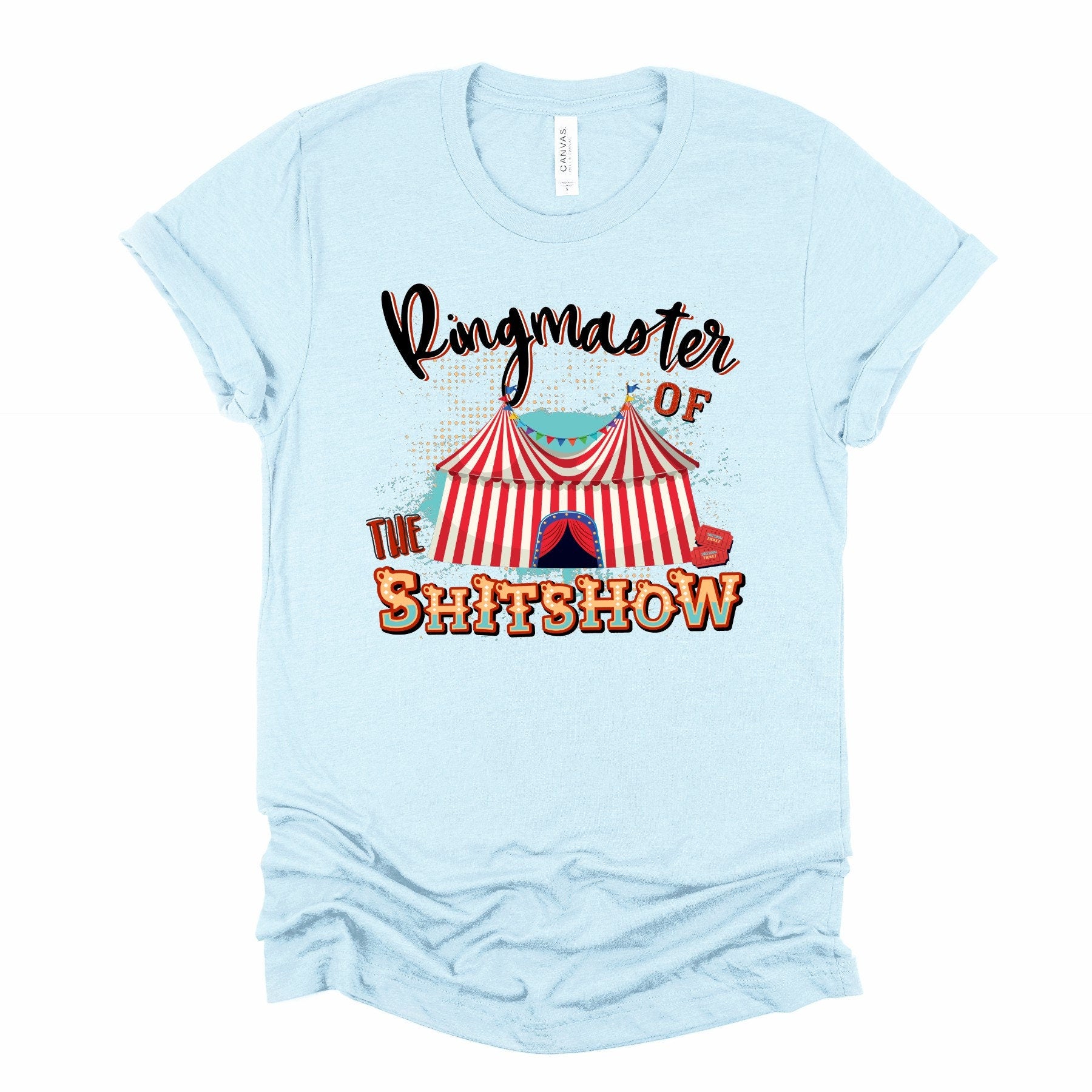 Ringmaster of The Shitshow T-Shirt: Funny Mom/Dad Gift