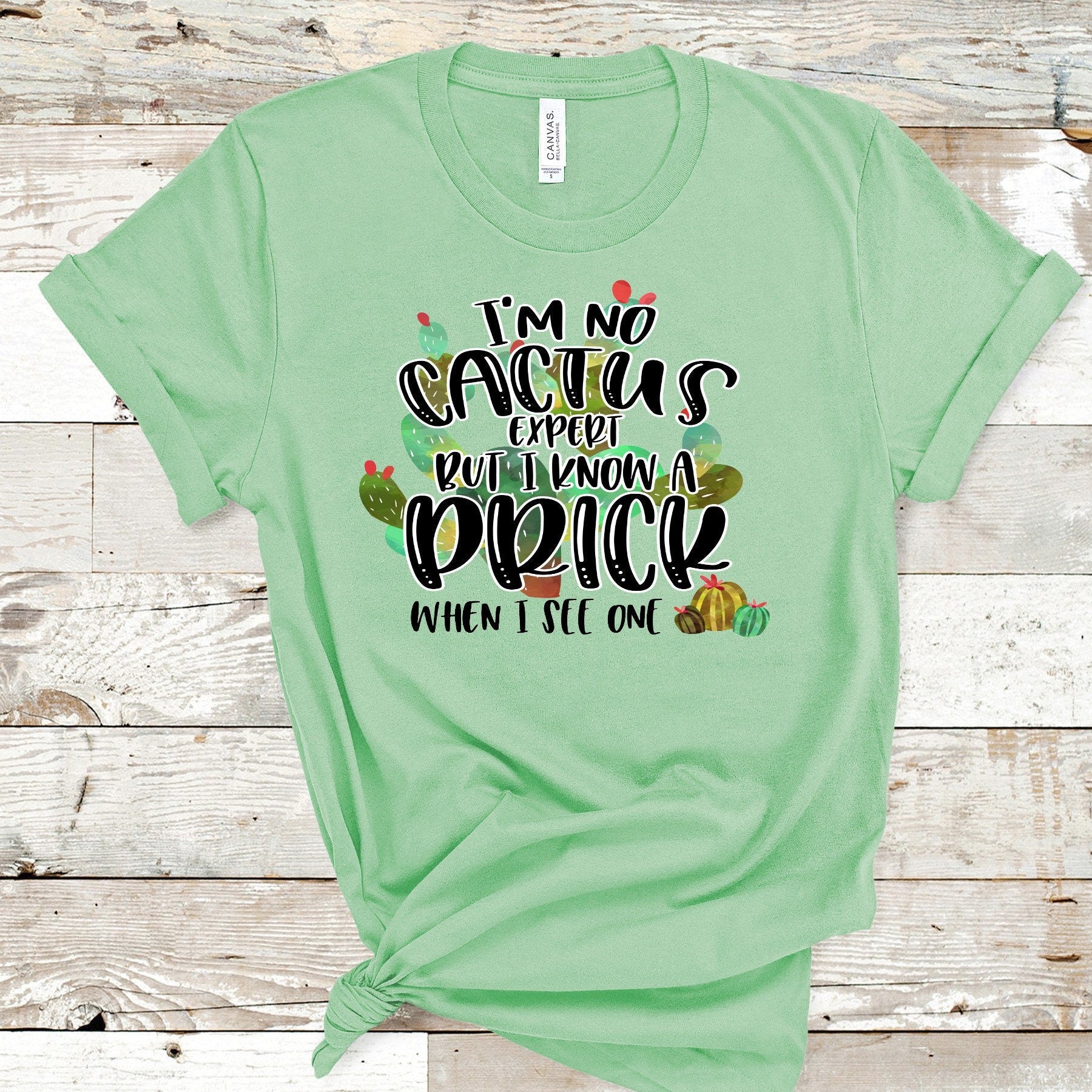 Funny Cactus Shirt: 'I Know A Prick' Graphic Tee
