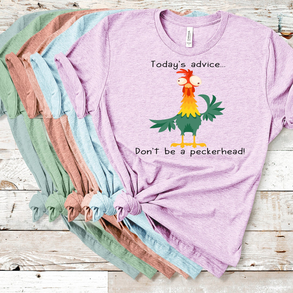 Funny Chicken T-Shirt: Don't Be A Peckerhead - Rooster Tee