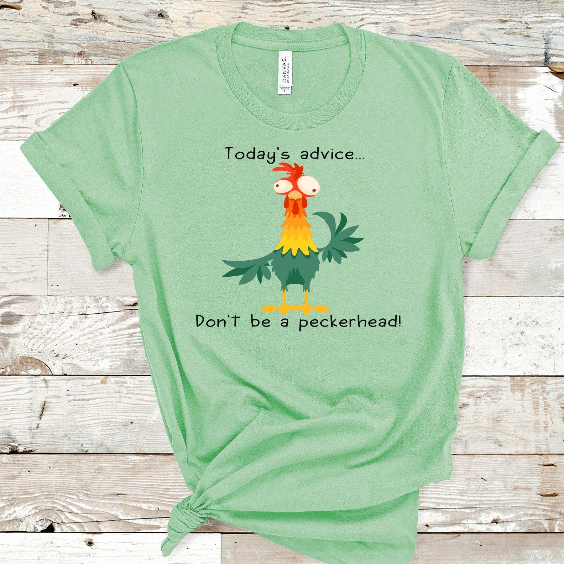 Funny Chicken T-Shirt: Don't Be A Peckerhead - Rooster Tee