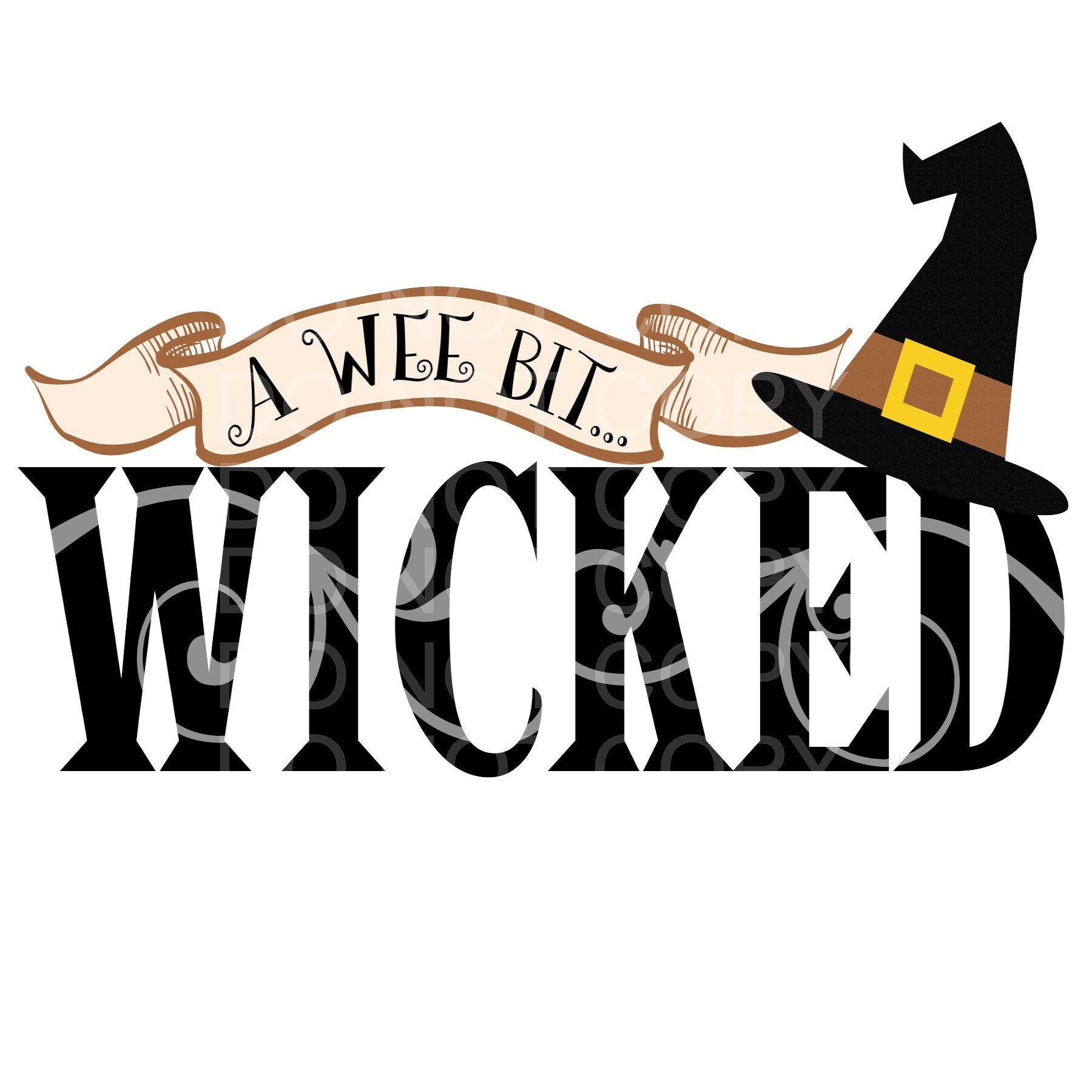 A Wee Bit Wicked Witch Graphic: Sassy Halloween Sublimation (Digital Download)