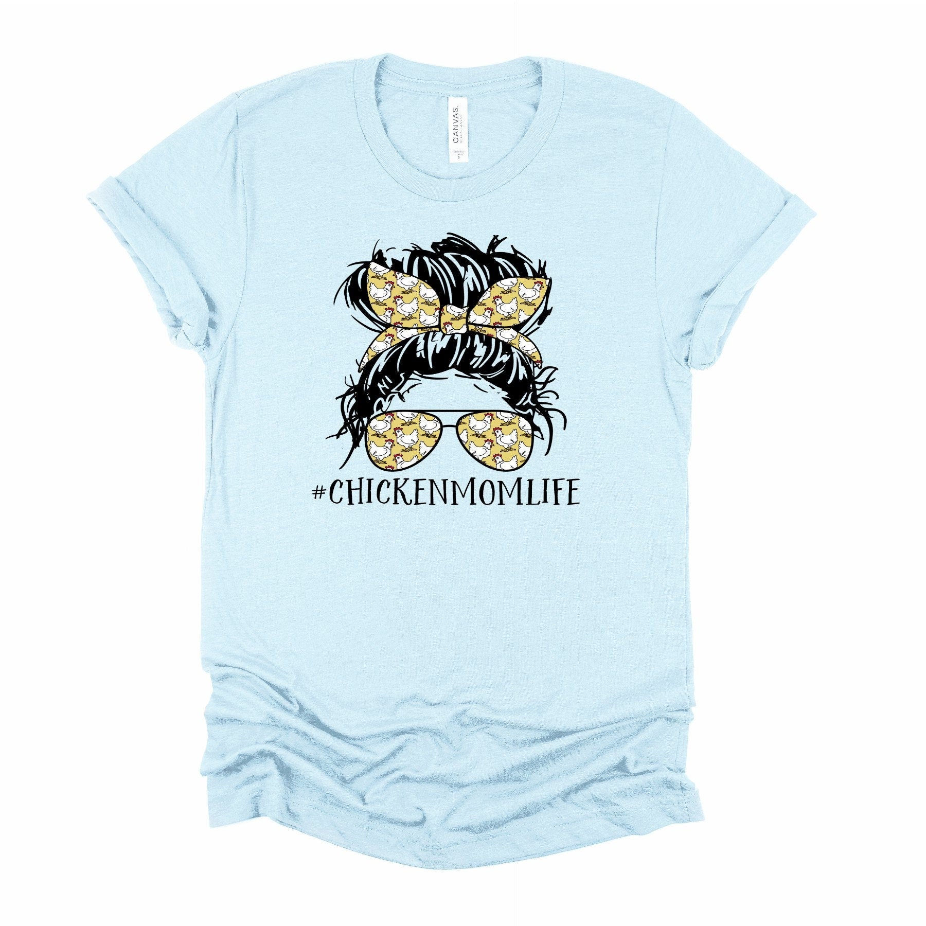 Chicken Mom Life Tee: Messy Bun Chicken Lover Shirt