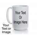 Custom 15 oz Ceramic Mug: Personalized Photo or Text Gift