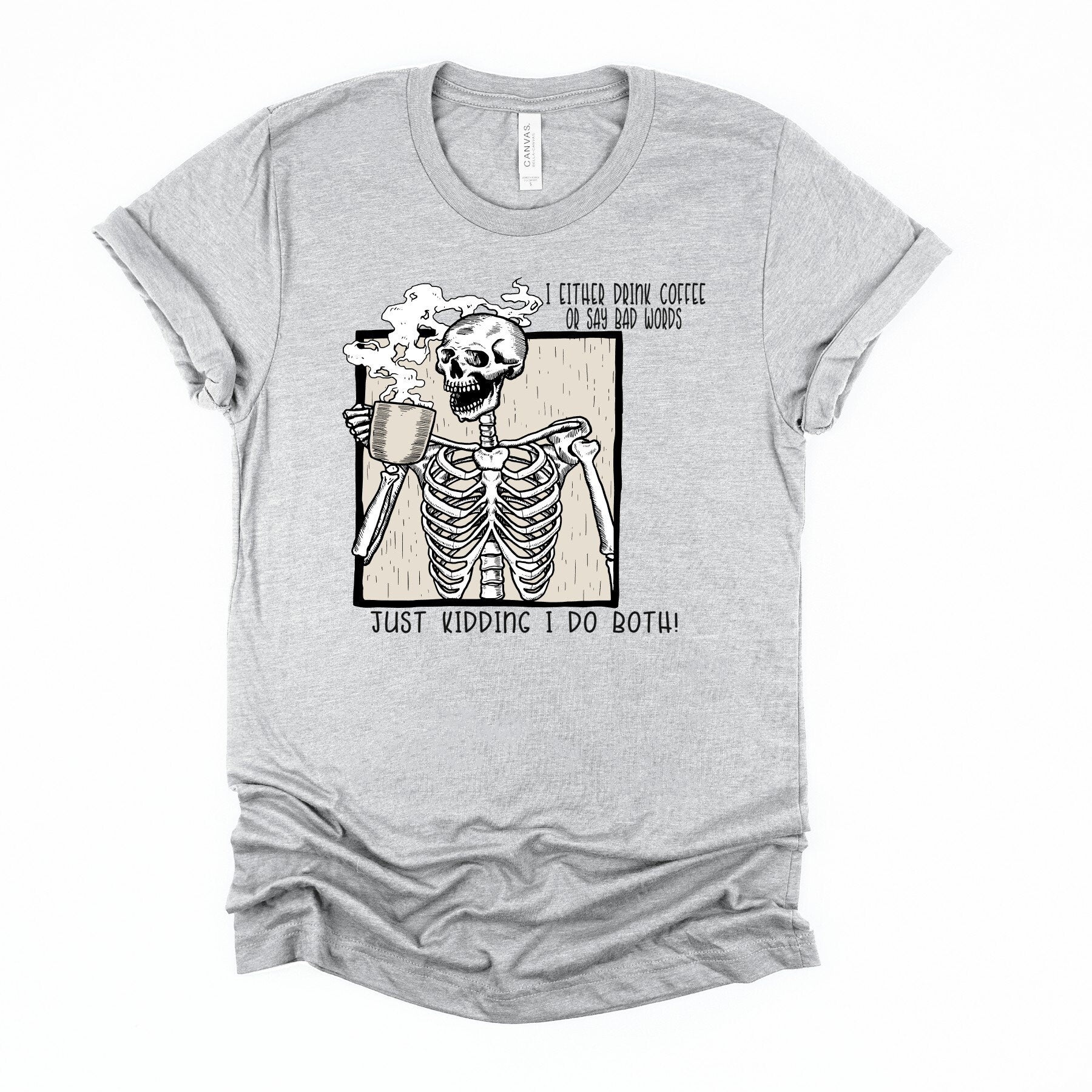 Coffee and Bad Words Skeleton T-Shirt: Funny Coffee Lover Tee