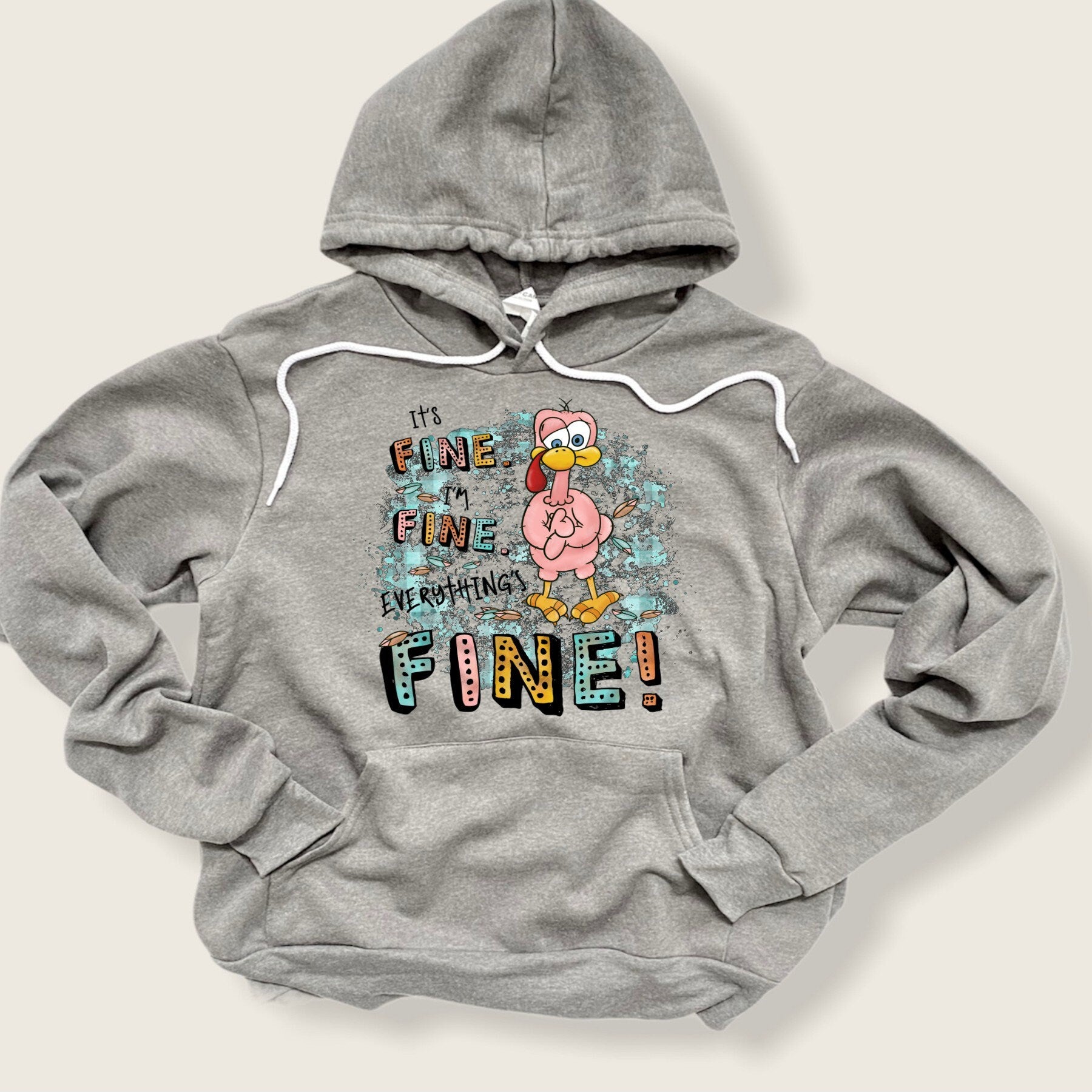 Funny Thanksgiving Turkey Hoodie: I'm Fine Everything Is Fine