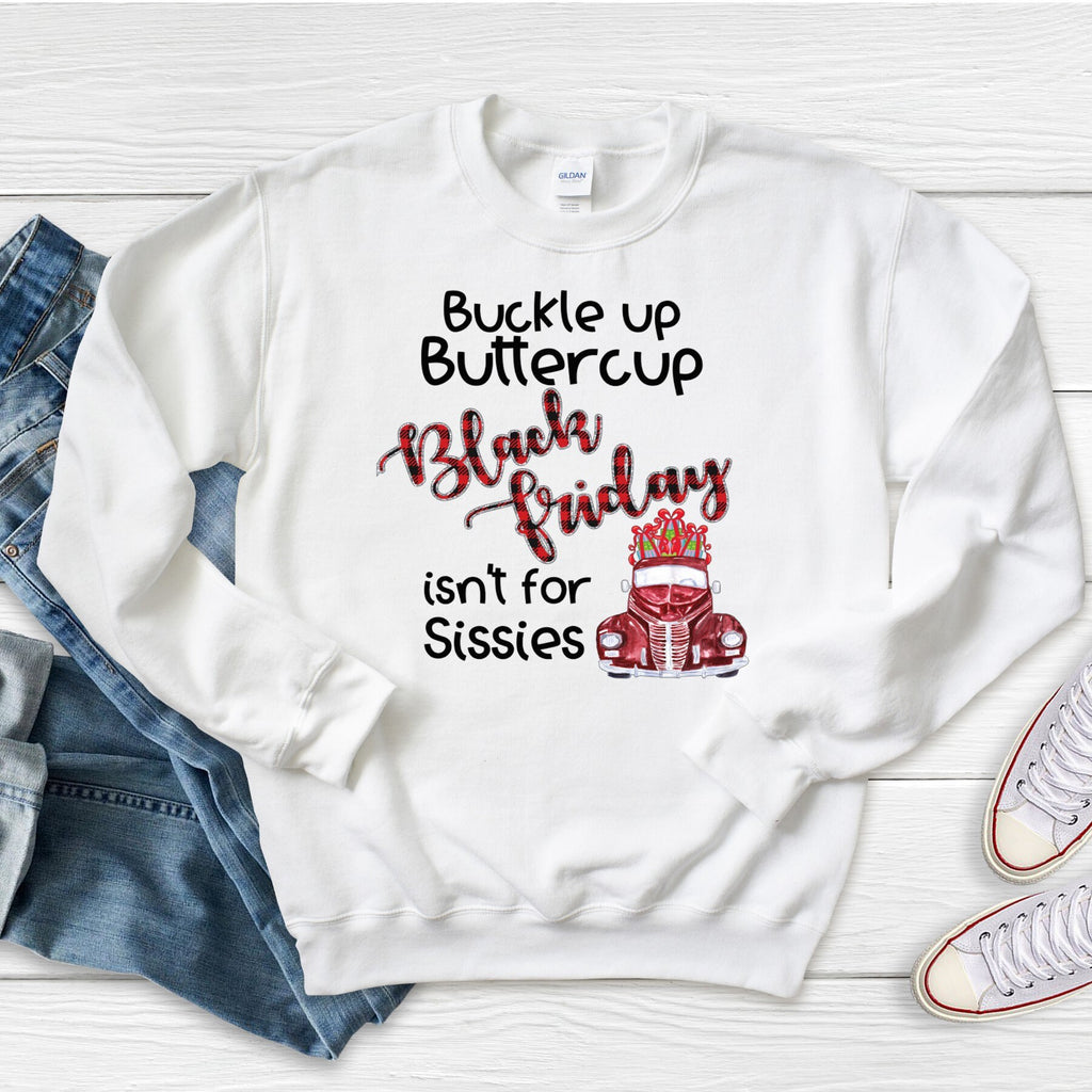Buckle Up Buttercup Black Friday Shirt, Shopping Fun