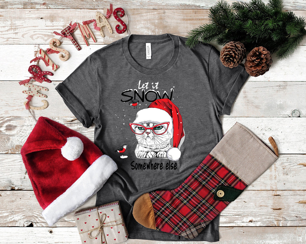 Let It Snow Somewhere Else Cat Sweatshirt - Winter Cat Lover Gift