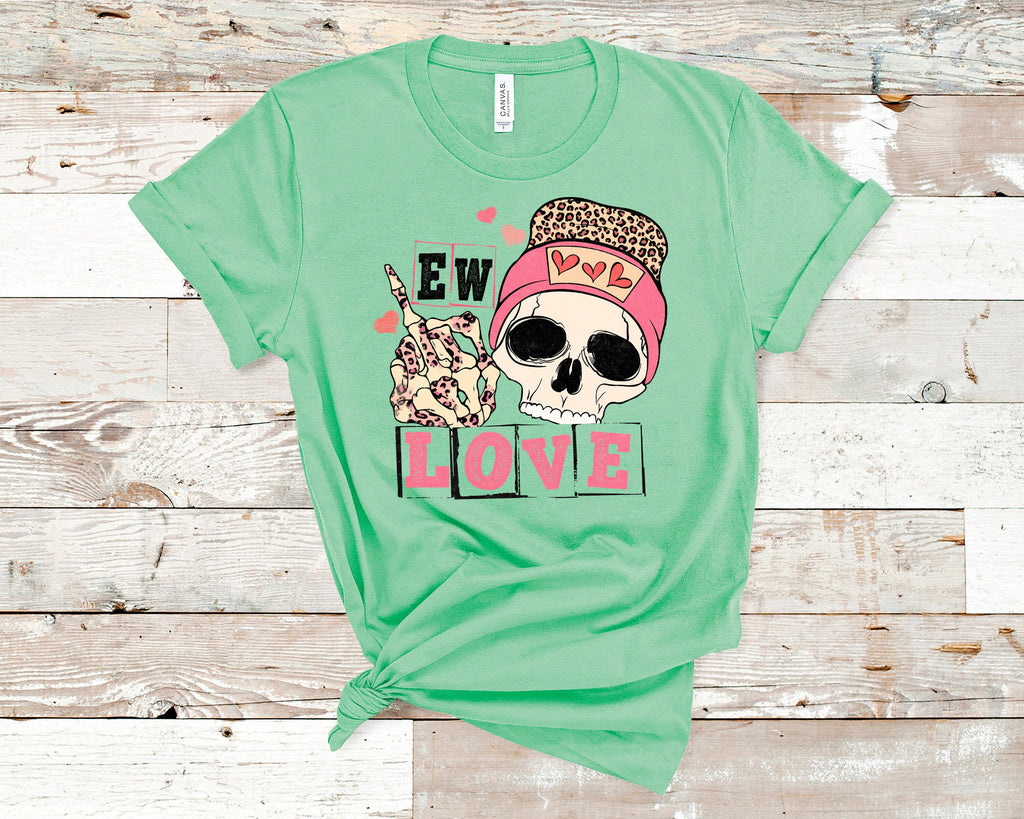 Eww Love Skull Shirt: Funny Anti-Valentine's Day Tee