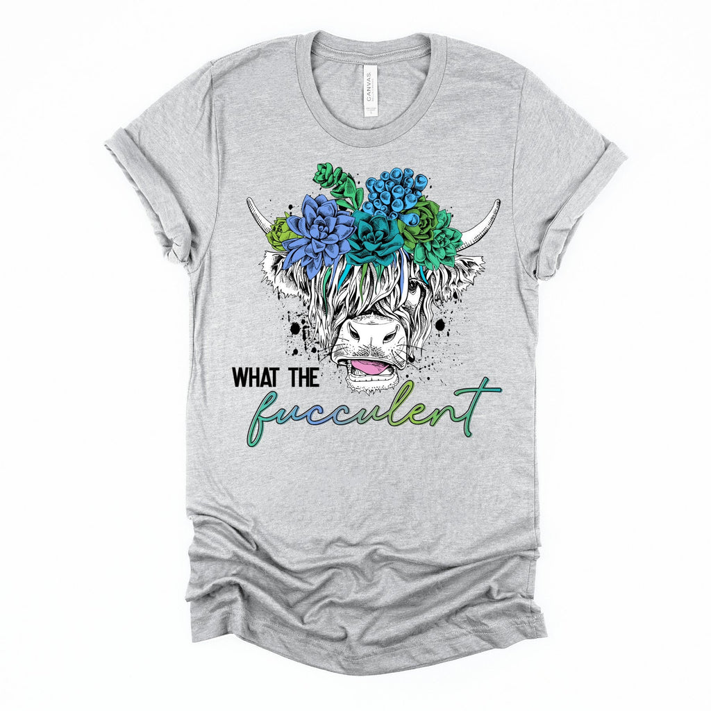 What The Fucculent Highland Cow Succulent T-Shirt