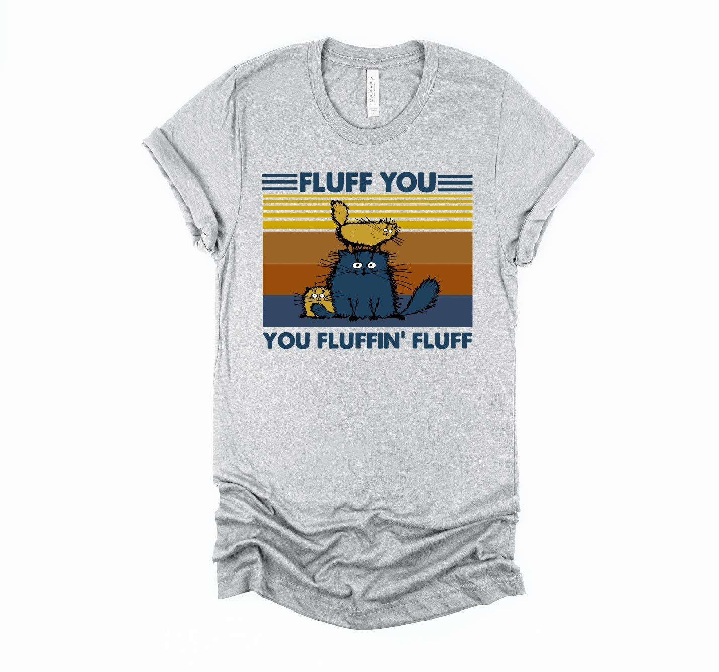 Funny Cat Shirt: Fluff You Design, Cat Lover Tee