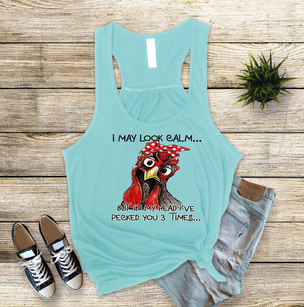 I May Look Calm... Chicken Mom Tank Top, Funny Slogan