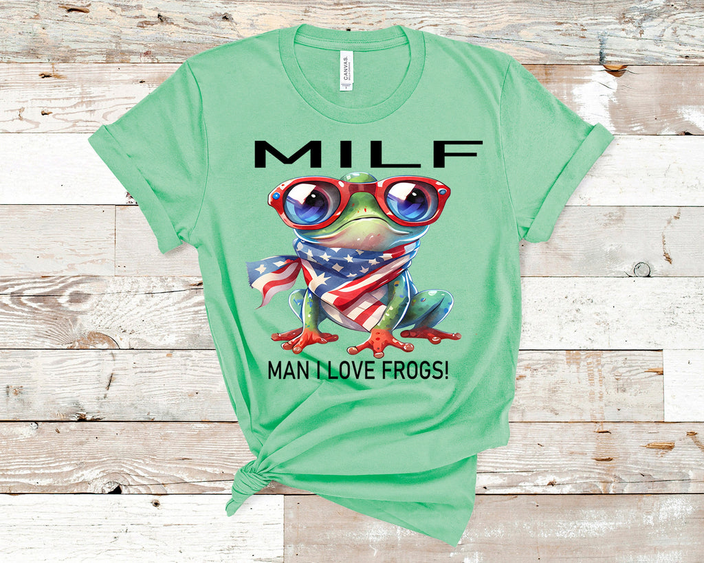 MILF Man I Love Frogs T-Shirt, Patriotic Frog July 4th Tee