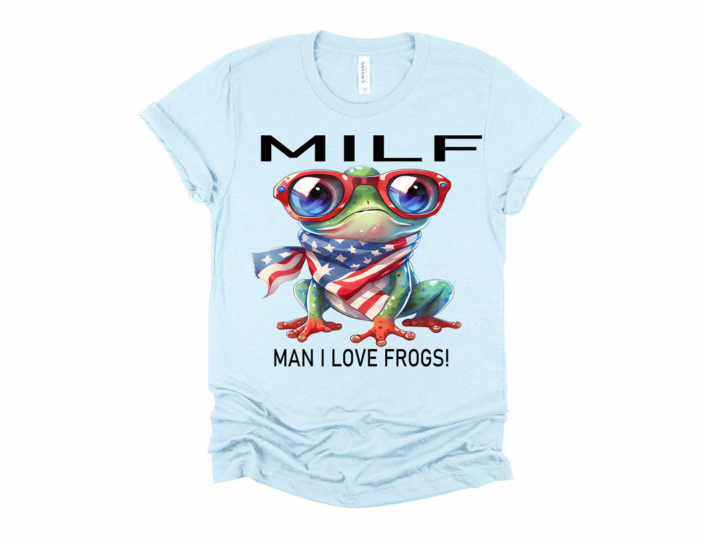 MILF Man I Love Frogs T-Shirt, Patriotic Frog July 4th Tee