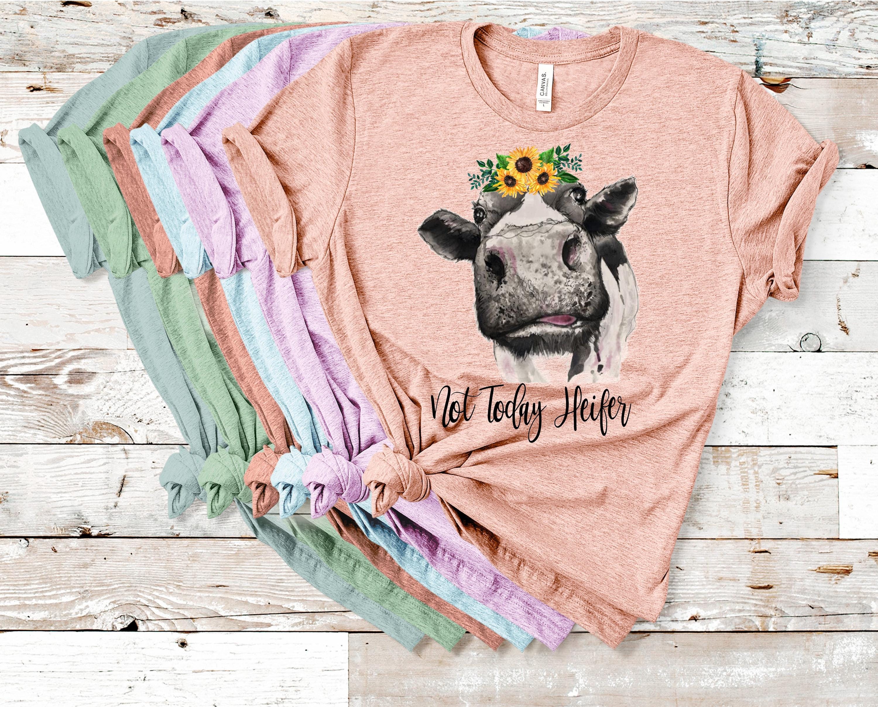 Not Today Heifer T-Shirt: Funny Cow with Sunflower, Sassy Graphic Tee