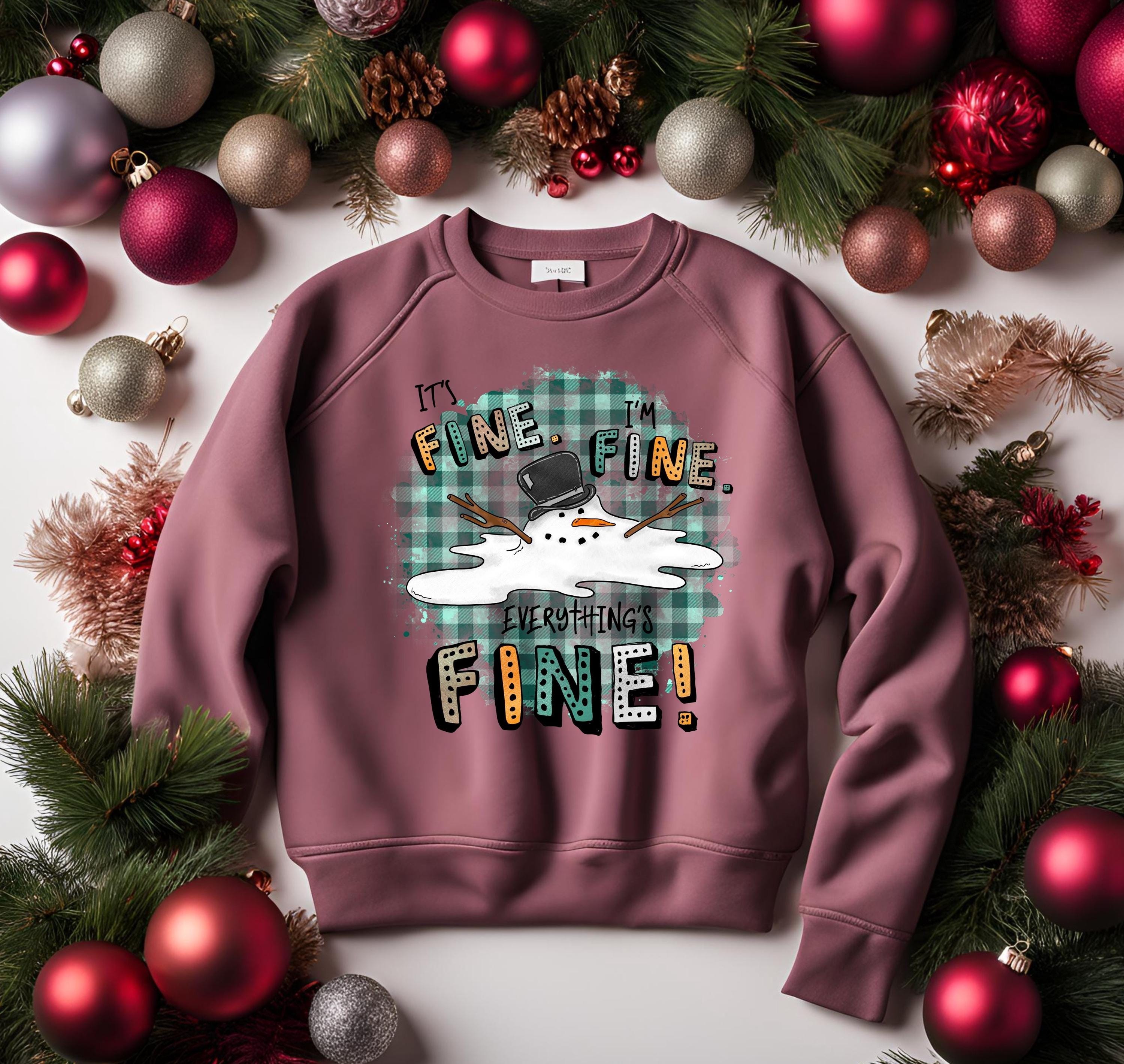 Melted Snowman Sweatshirt: Funny Sarcastic Winter Holiday Bella Canvas, I’m fine, Everything’s Fine