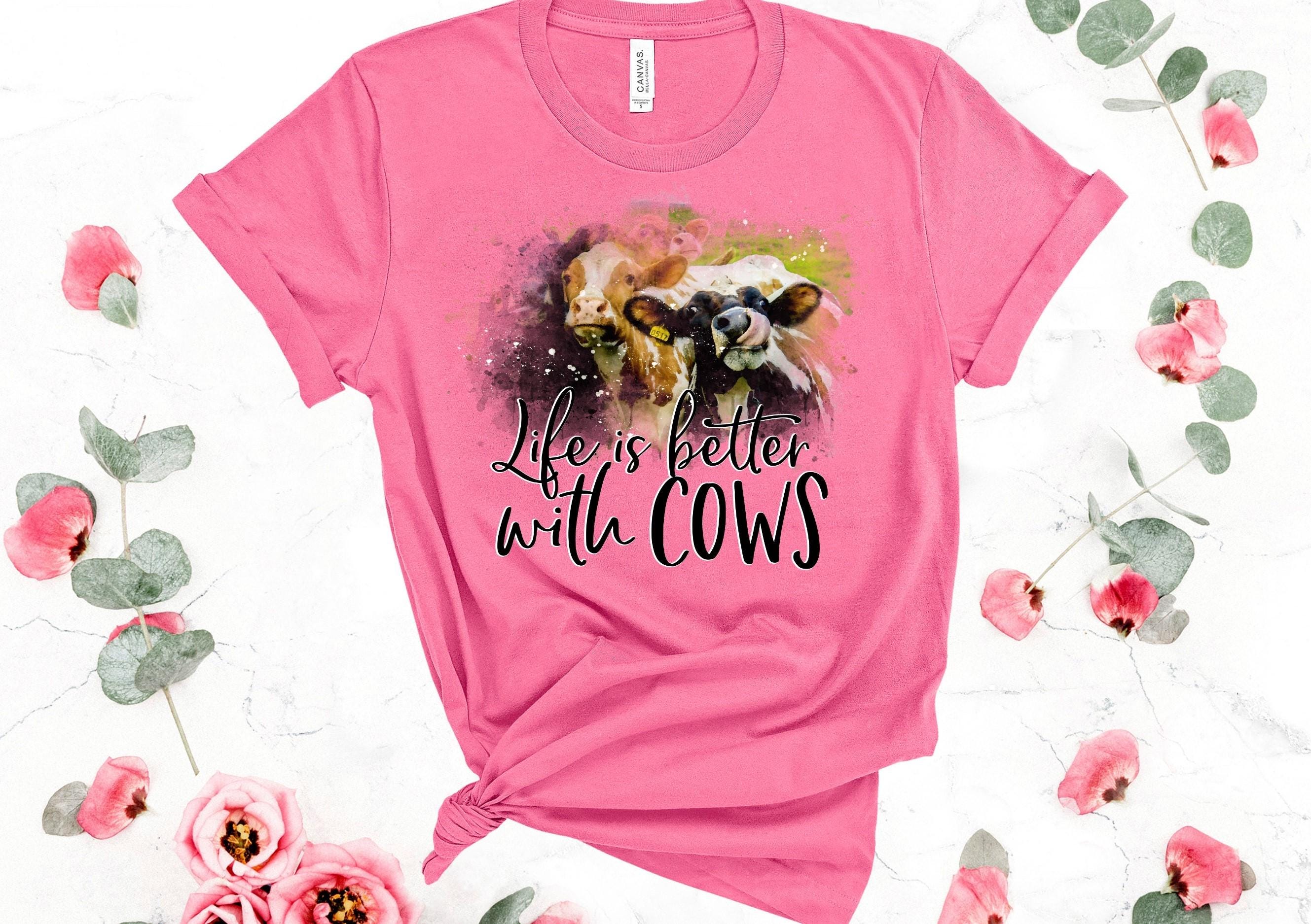 Life Is Better With Cows T-Shirt - Bella Canvas - Farm Animal Tee