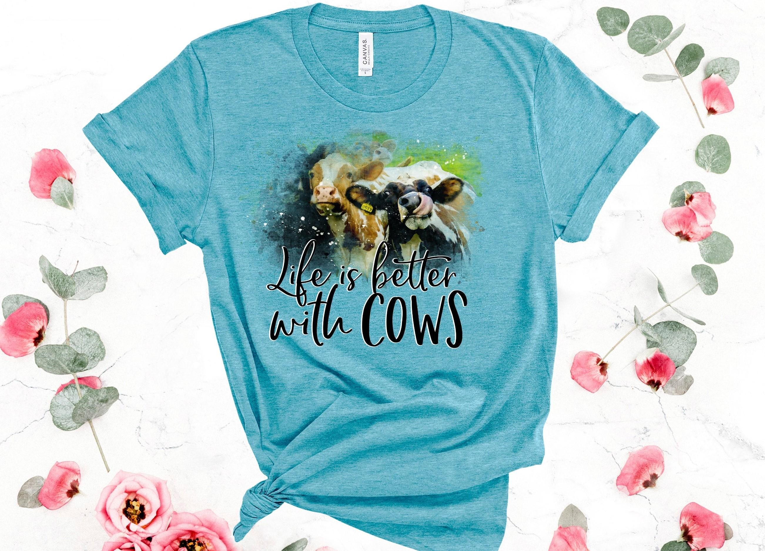 Life Is Better With Cows T-Shirt - Bella Canvas - Farm Animal Tee