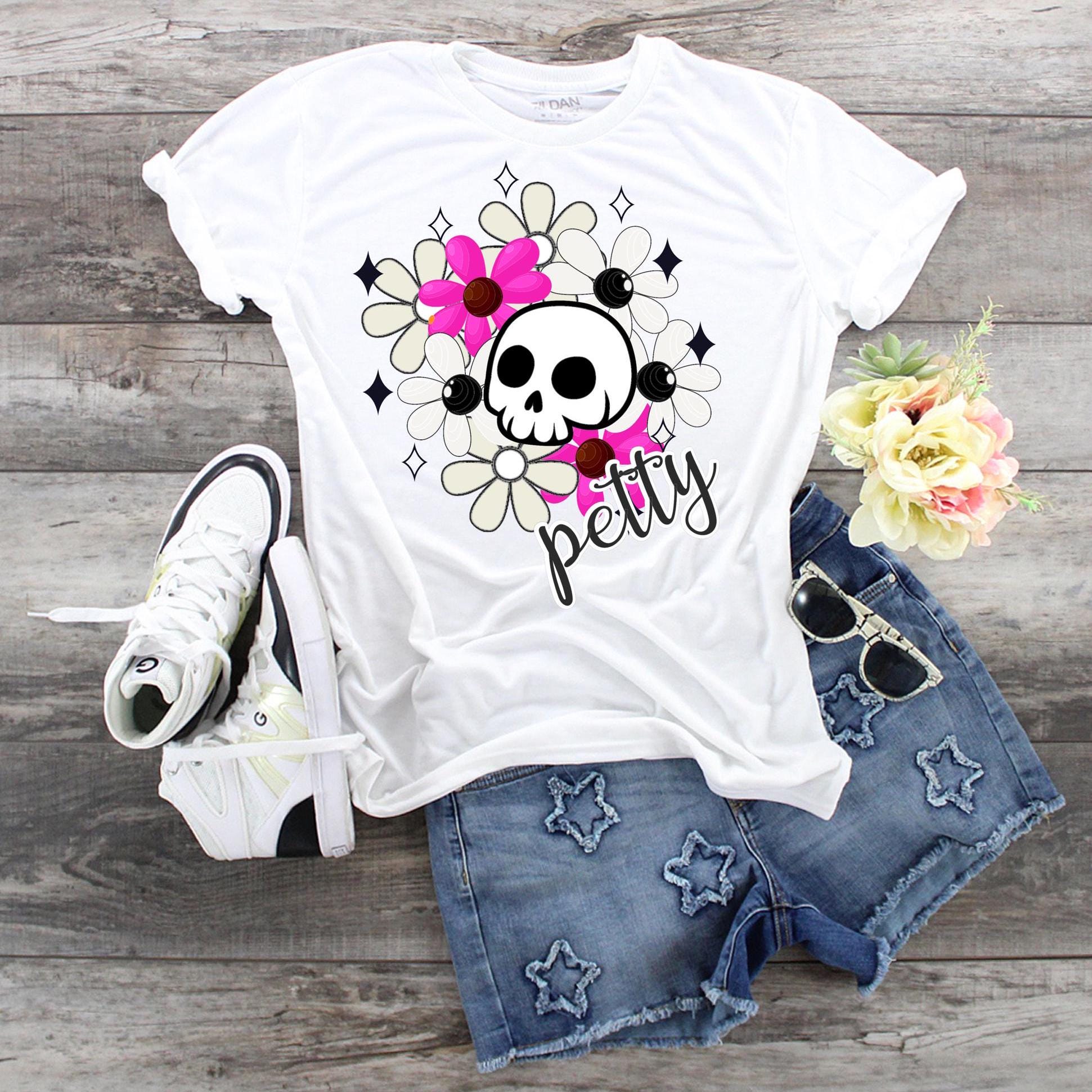 Petty Skull Flower T-Shirt: Sarcastic Graphic Tee