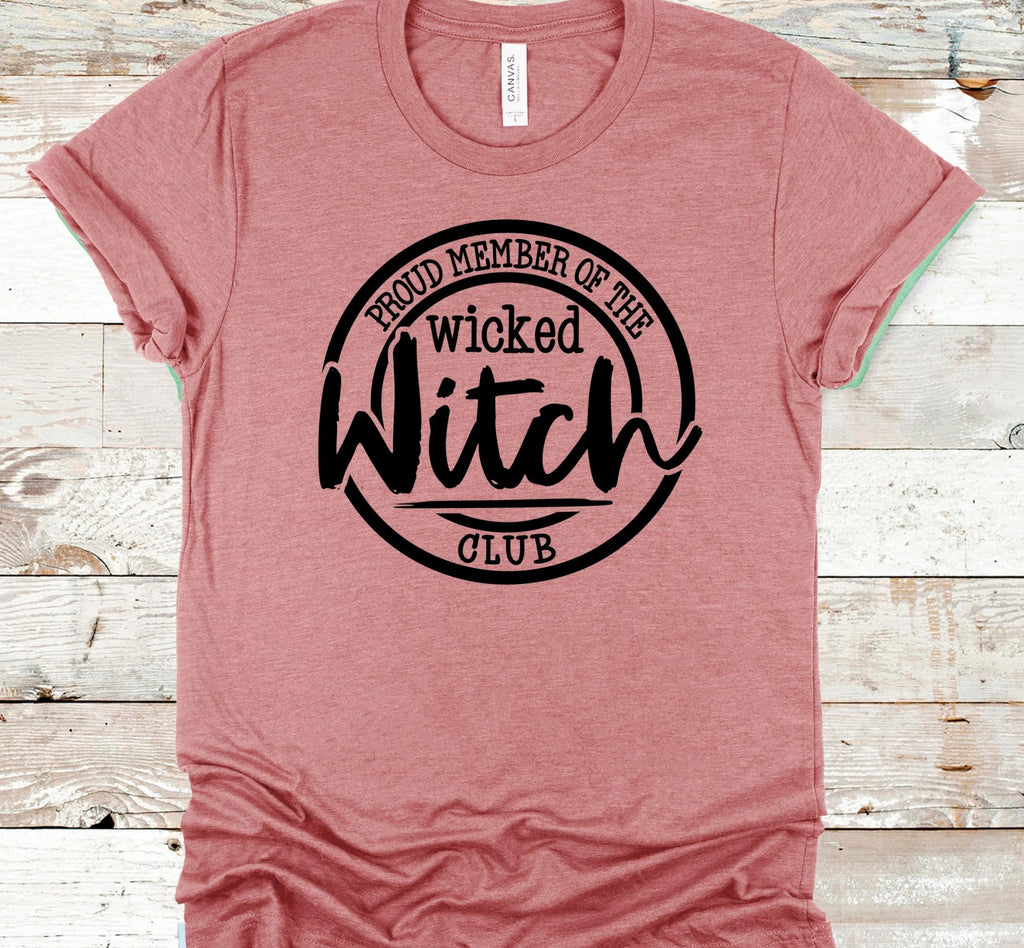 Spooky 'Proud Member of the Wicked Witch Club' T-Shirt - Bella Canvas 3001 & 3001CVC Graphic Tee
