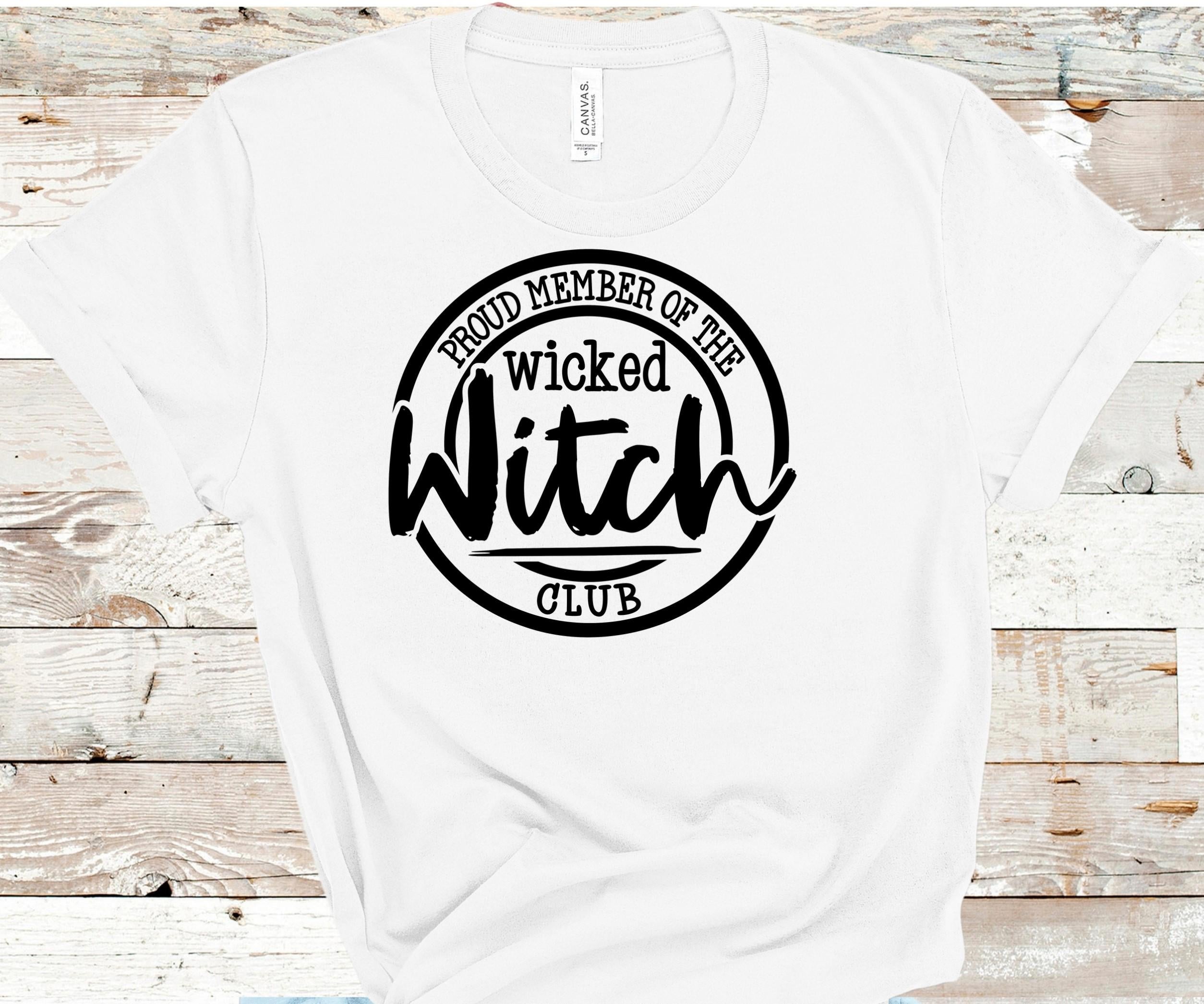 Spooky 'Proud Member of the Wicked Witch Club' T-Shirt - Bella Canvas 3001 & 3001CVC Graphic Tee