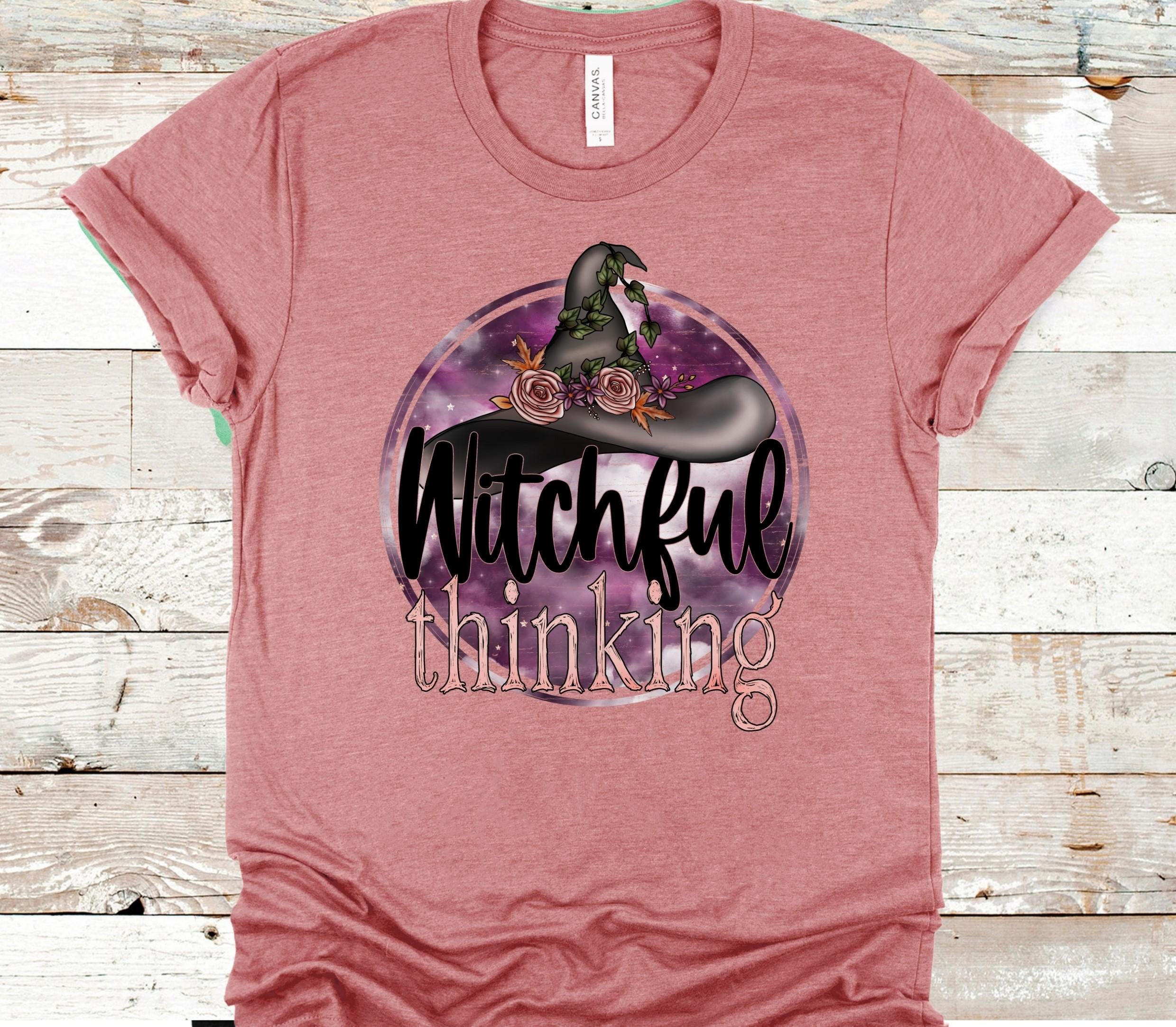 Magical Witchful Thinking T-Shirt, Premium Bella Canvas 3001 & 3001CVC,