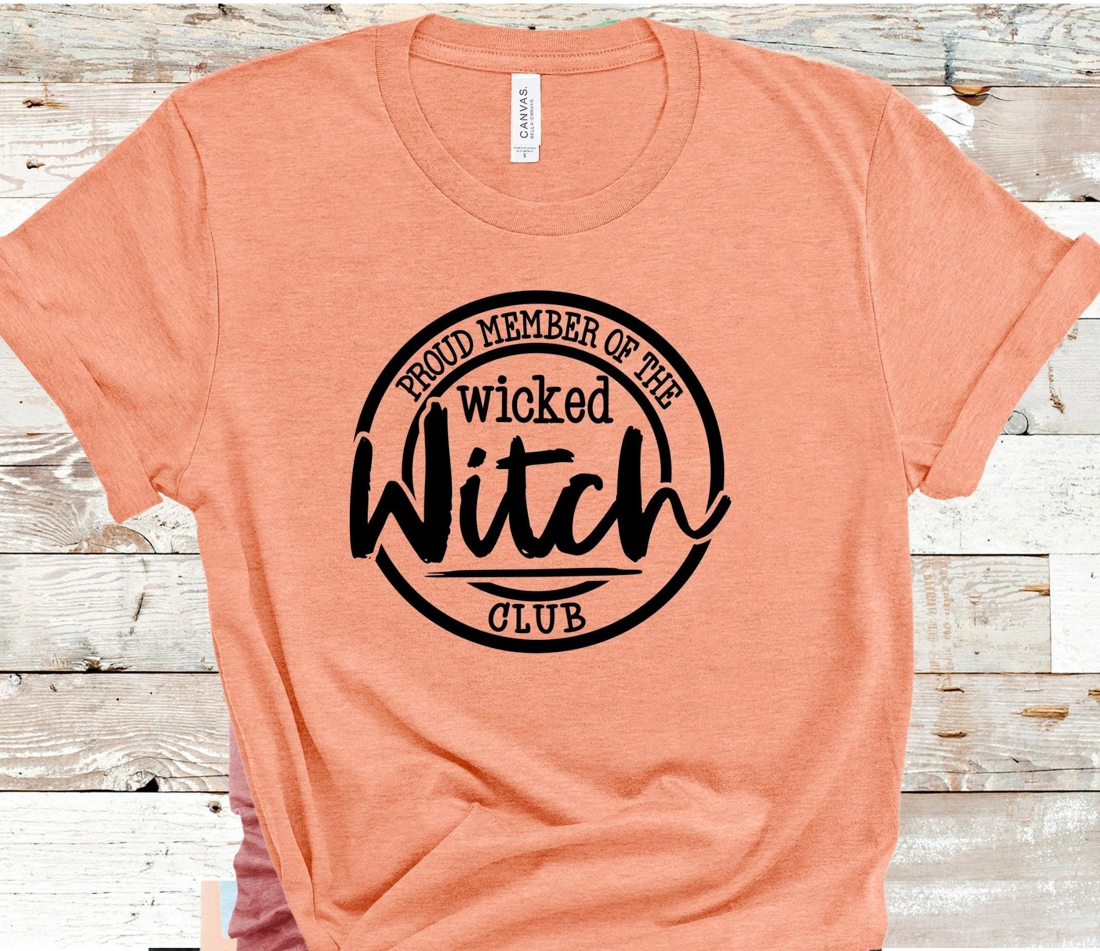 Spooky 'Proud Member of the Wicked Witch Club' T-Shirt - Bella Canvas 3001 & 3001CVC Graphic Tee