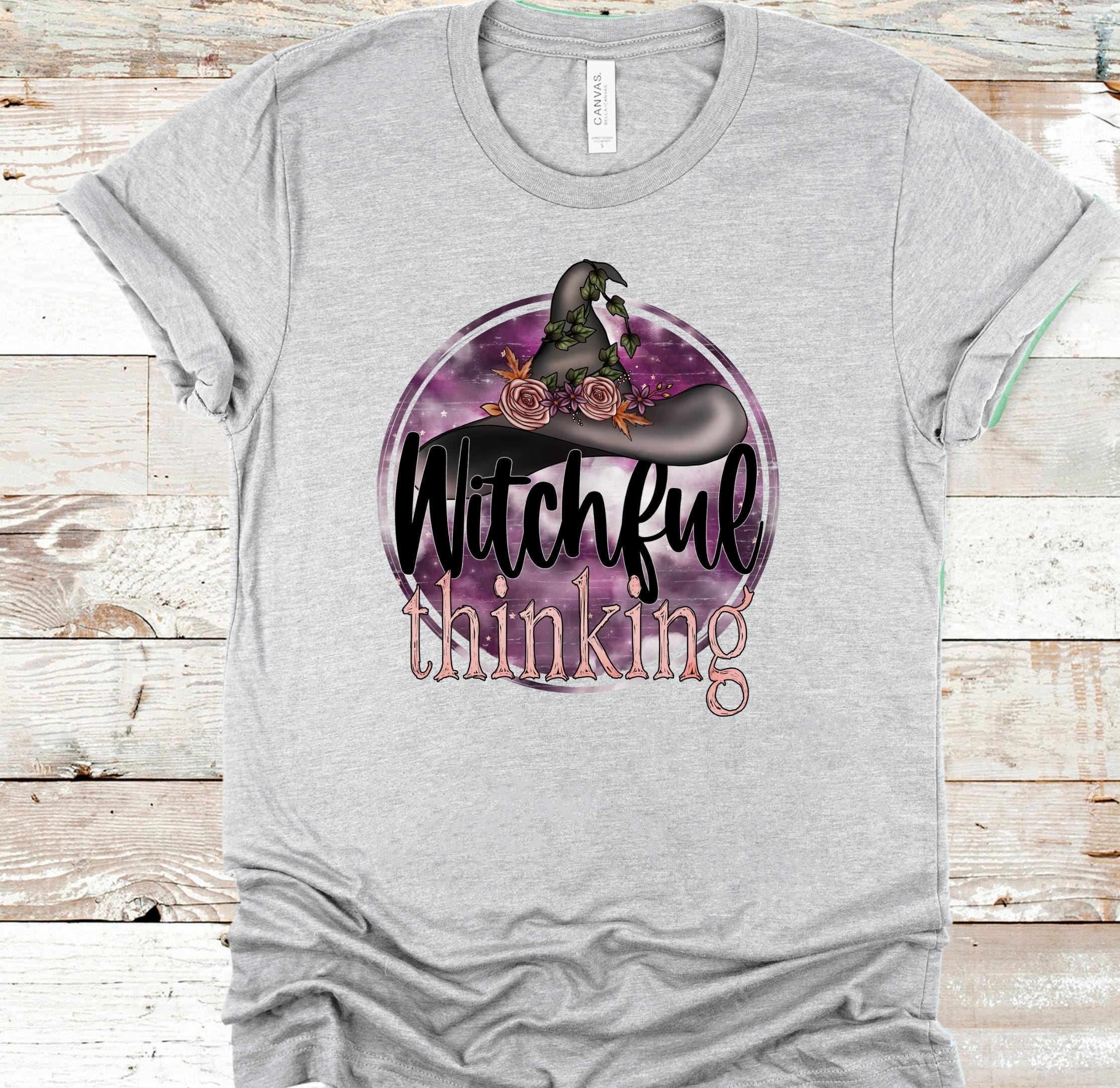 Magical Witchful Thinking T-Shirt, Premium Bella Canvas 3001 & 3001CVC,