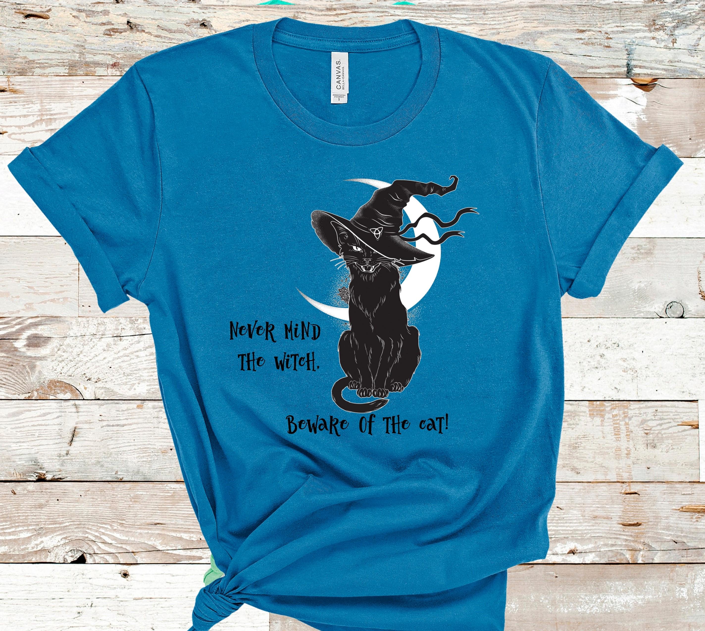 Never Mind The Witch Beware of the Cat direct to garment Halloween