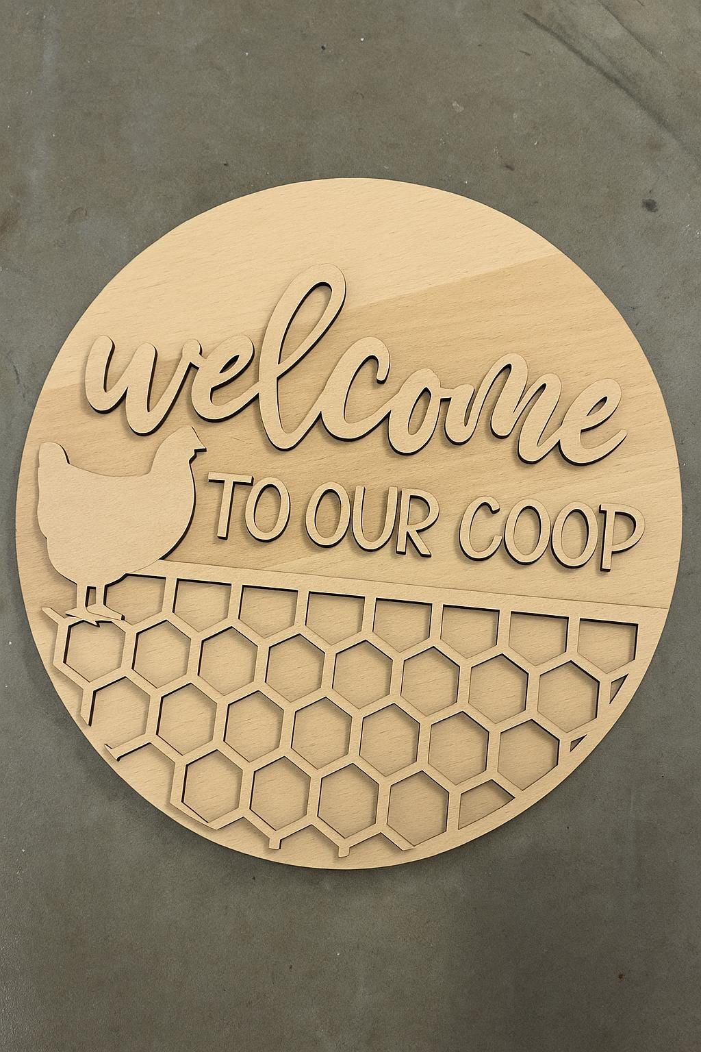 Welcome to Our Coop Sign: Laser Cut Chicken Farmhouse Decor