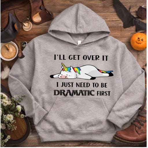 Dramatic Unicorn Youth Hoodie - I'll Get Over It, I Just Need to Be Dramatic First,
