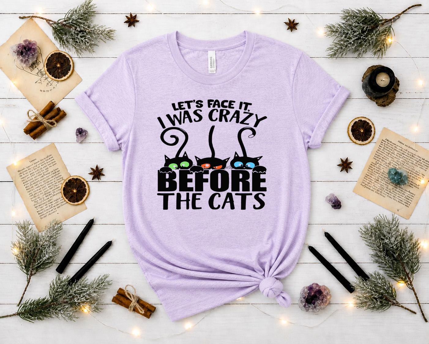 Let's Face It I Was Crazy Before the Cats Shirt, Funny Cat Lady Tee ,Black Cat Shirt, Cat Mom Gift, Unisex Graphic Tee , Cat Lover T-Shirt